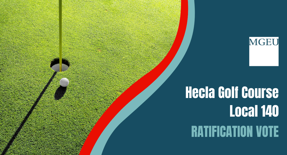 Golf ball on a putting green near the hole. Text says, "Hecla Golf Course Local 140 Ratification Vote".