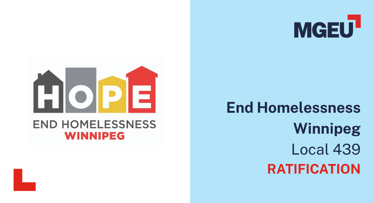 End Homelessness Winnipeg - Local 439 Ratification