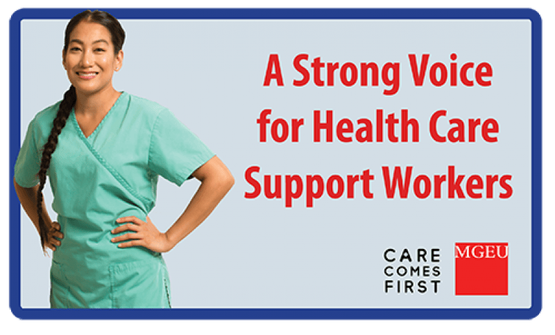 MGEU A Strong Voice for Health Care Support Workers