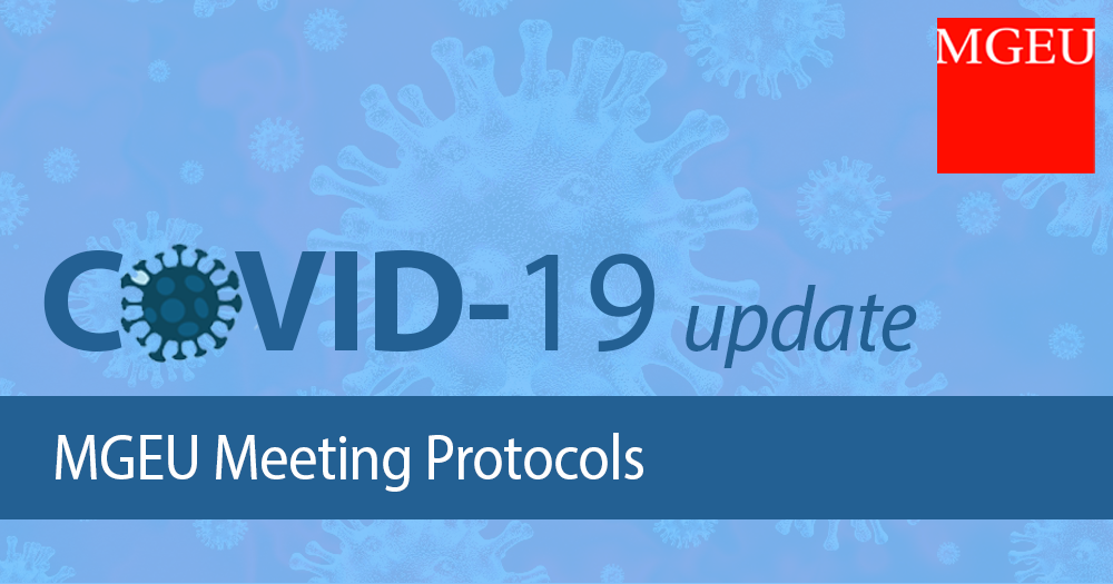 MGEU Covid-19 Update: Meeting Protocols